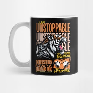 Unstoppable: When the mind and heart align, you gain discipline and focus. Mug
